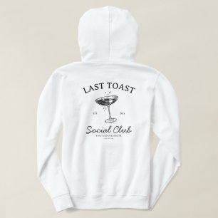 Last toast Modern Bachelorette Party Hoodie
