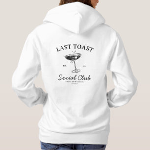 Last toast  Modern Bachelorette Party Merch Hoodie