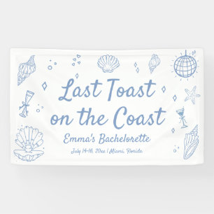 Last Toast on the Coast Bachelorette Banner