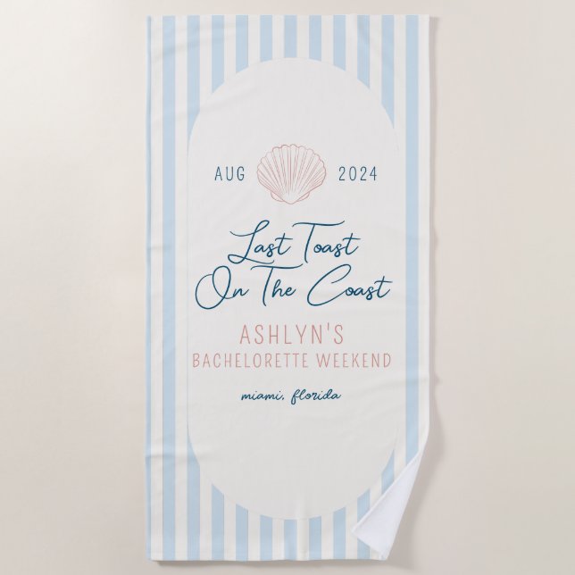 Last Toast On the Coast Bachelorette Beach Towel (Front)
