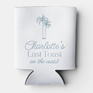 Last toast on the coast bachelorette can cooler
