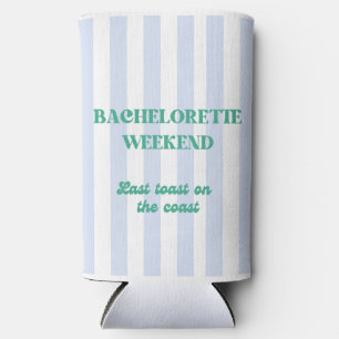 Last Toast On The Coast (Bachelorette) Coozie