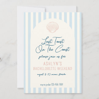 Last Toast On the Coast Bachelorette Invitation