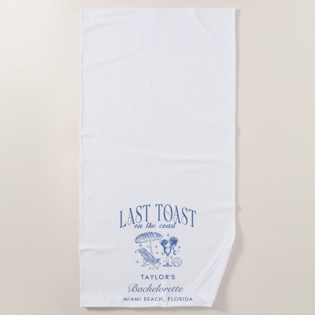 Last Toast on the Coast Bachelorette Party Beach Towel (Front)