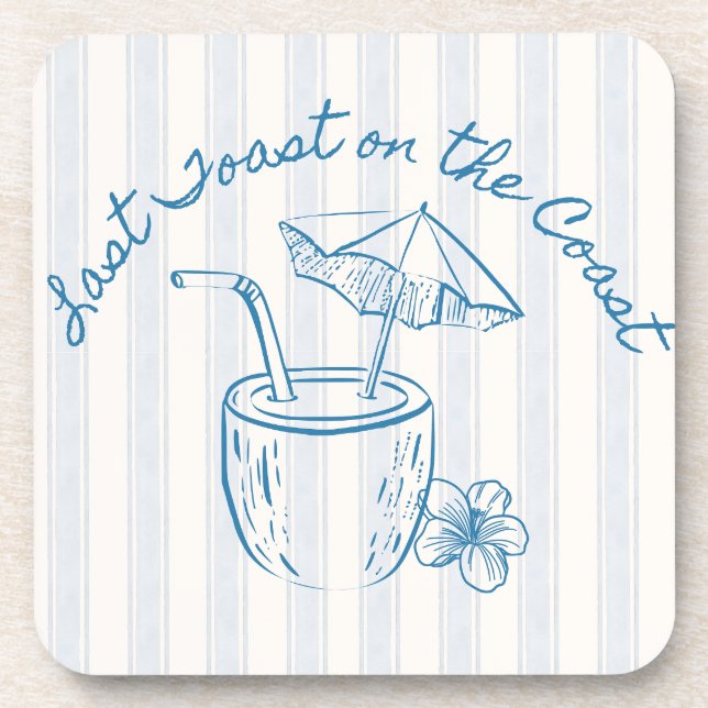 Last Toast on the Coast Bachelorette Party Design  Coaster (Front)