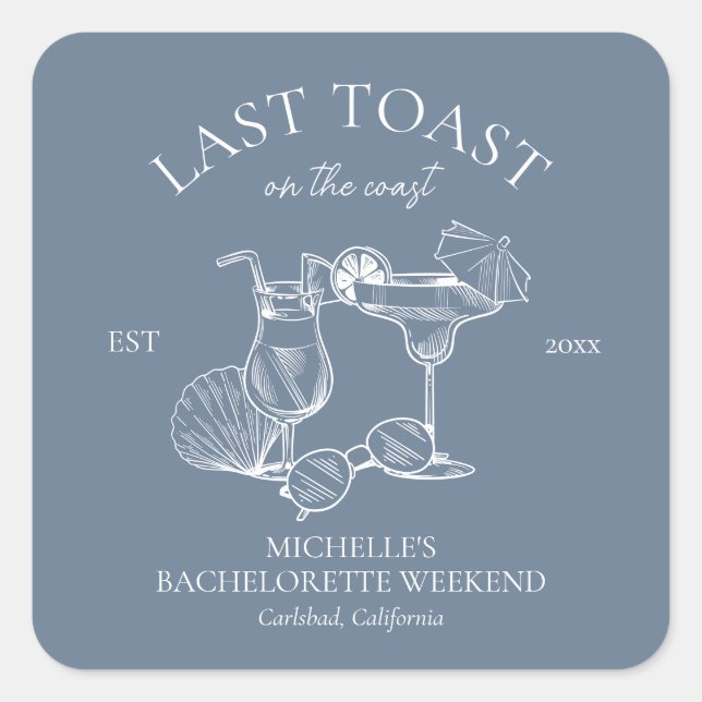 Last Toast On The Coast Bachelorette Party Square Sticker (Front)