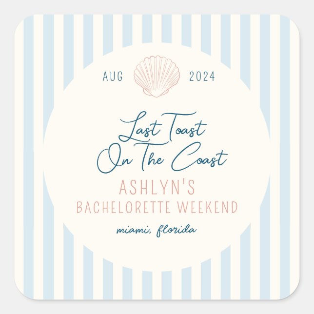 Last Toast On the Coast Bachelorette Sticker (Front)