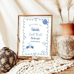 Last Toast On The Coast Bachelorette Welcome sign