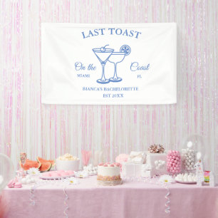 Last Toast on the coast Beach Bachelorette party Banner