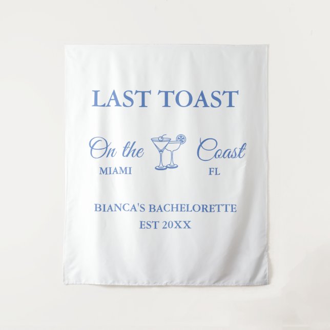 Last Toast on the coast Beach Bachelorette party  Tapestry (Front)