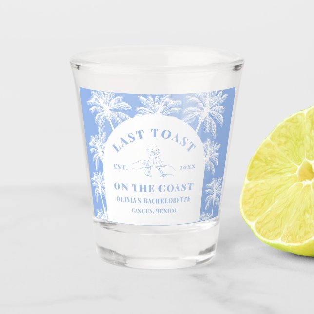 Last Toast On The Coast Beach Coastal Bachelorette Shot Glass (Front)