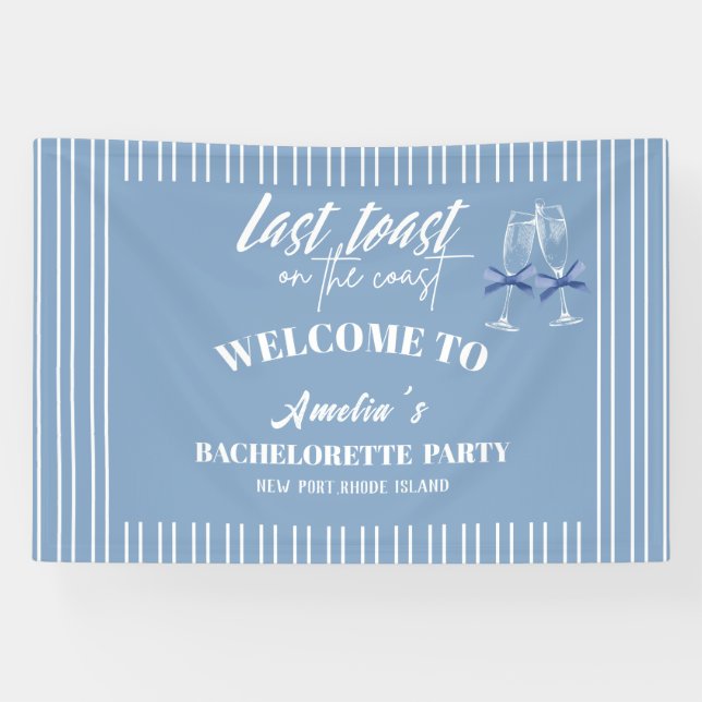 Last toast on the coast blue bachelorette welcome banner (Horizontal)