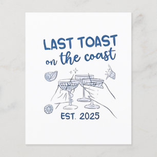 Last Toast on the Coast Est 2025 Flyer