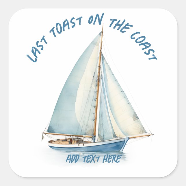 Last Toast On The Coast Sticker (Front)