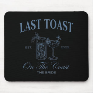 Last Toast On The Coast The Bride Beach Bacheloret Mouse Mat