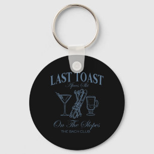 Last Toast On The Slopes Chelor Skiing Bridal Ch P Key Ring