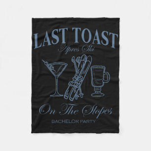 Last Toast On The Slopes Chelor Skiing Bridal Part Fleece Blanket