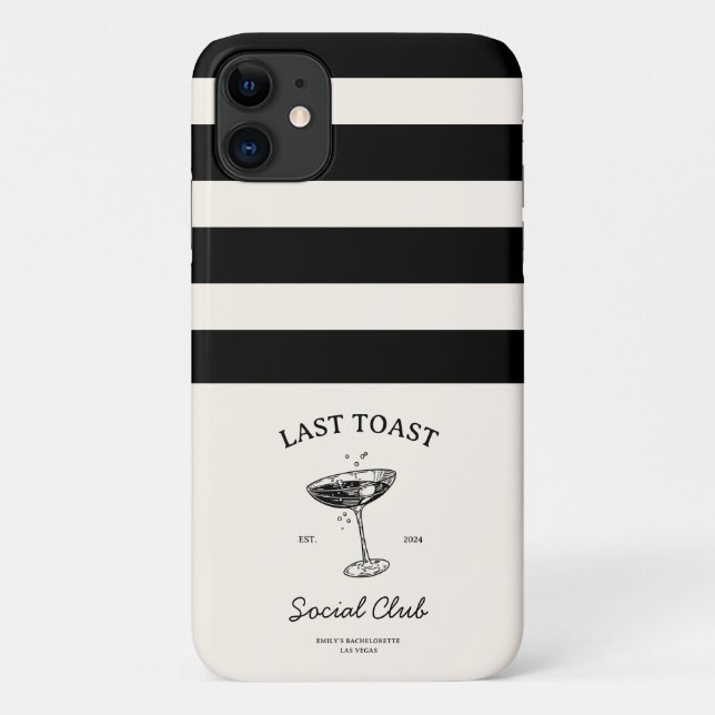 Last toast Social  Club Bachelorette Party Merch Case-Mate iPhone Case (Back)