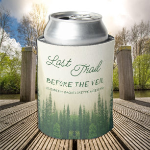 Last Trail Before The Veil Bachelorette Can Cooler
