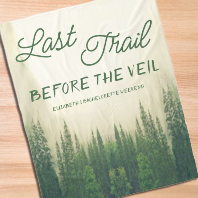 Last Trail Before The Veil Bachelorette Fleece Blanket (Creator Uploaded)