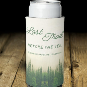 Last Trail Before The Veil Bachelorette Seltzer Can Cooler