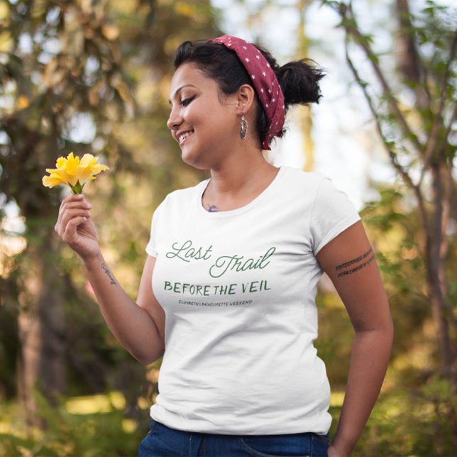 Last Trail Before The Veil Bachelorette T-Shirt (Creator Uploaded)