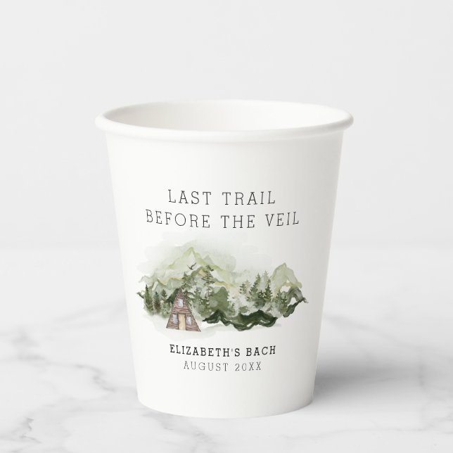 Last Trail Before The Veil Bachelorette Weekend Paper Cups (Front)