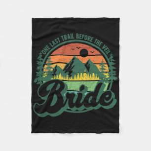 Last Trail Before The Veil Bride Camp Camping Bach Fleece Blanket