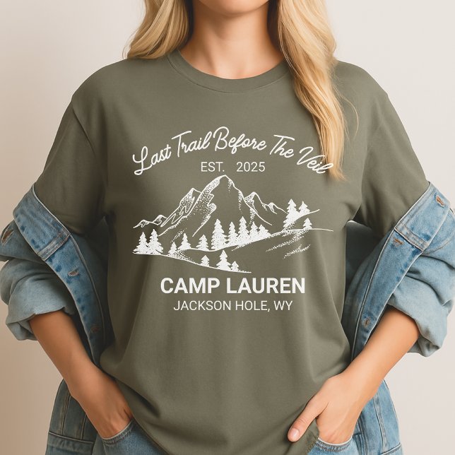 Last Trail Before the Veil Shirt, Custom Camp Bach T-Shirt (camping bride shirt, hiking bachelorette party shirt, bachelorette adventure shirt, )