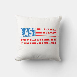 Last True American USA Patriot Cushion