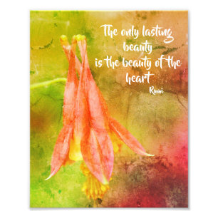 Lasting Beauty Columbine Inspirational Rumi Quote Photo Print