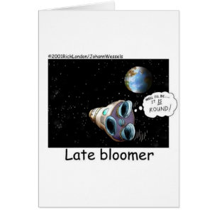 Late Bloomer Astronaut Funny Gifts & Collectibles