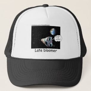 Late Bloomer Astronaut Funny Gifts & Collectibles Trucker Hat