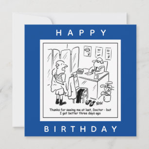 Late Doctor's Appointment - Patient Better Cartoon Card