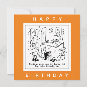 Late Doctor's Appointment - Patient Better Cartoon Card