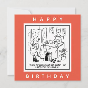 Late Doctor's Appointment - Patient Better Cartoon Card
