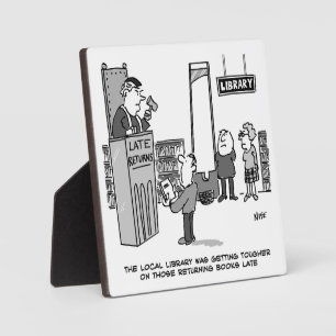 Late Library Book. Severe Penalty. Funny Plaque