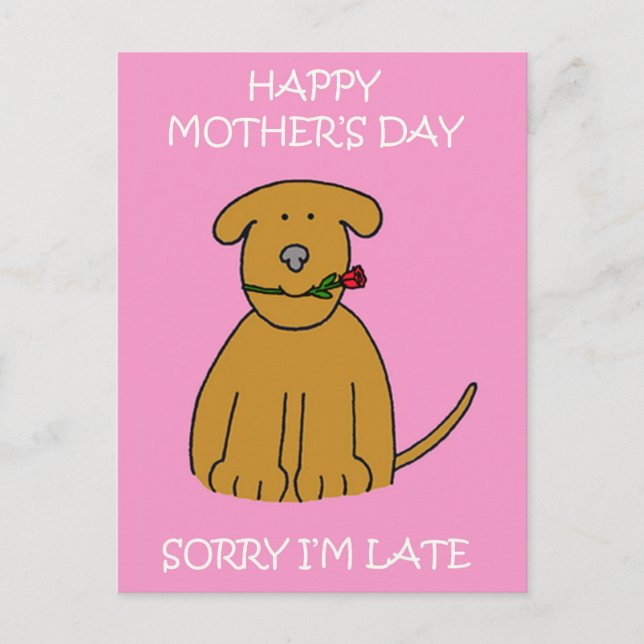 Late Mother's Day Cartoon Puppy Postcard (Front)