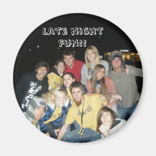 Late night fun!! magnet