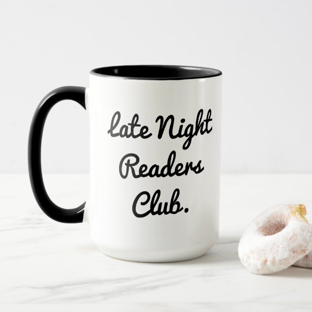 Late Night Readers Club Coffee Tea Mug (With Donut)
