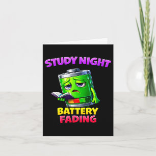 Late night study energy drain humour card