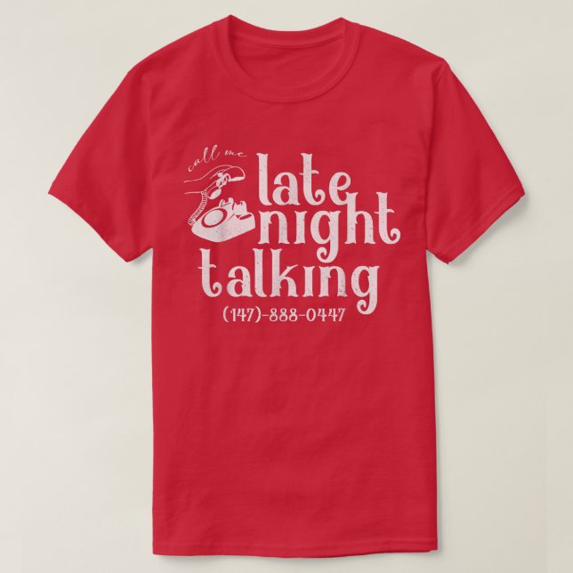 Late Night Talking  T-Shirt (Design Front)