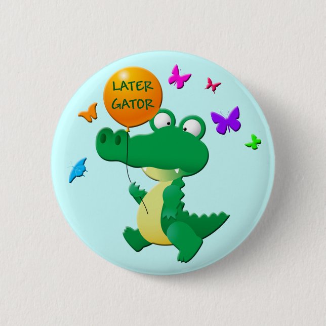 LATER GATOR 6 CM ROUND BADGE (Front)