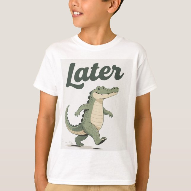 Later Gator: A Cheerful Goodbye T-Shirt (Front)
