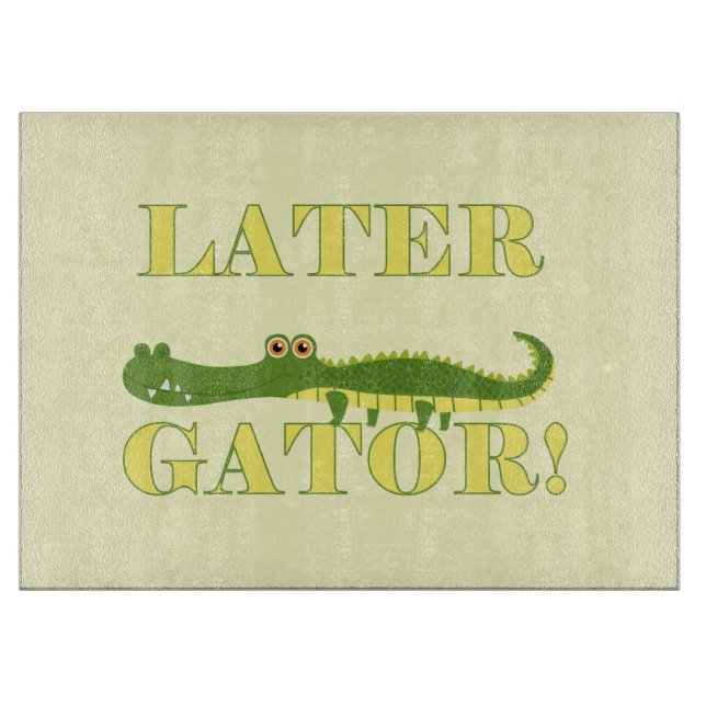 Later Gator Cutting Board (Front)