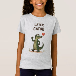 Later Gator Funny Alligator Goodbye T-Shirt