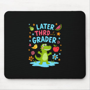 Later Gator Funny Alligator Kids Cute Third Mouse Mat