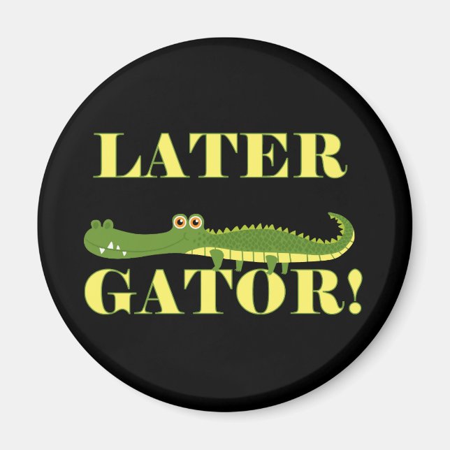 Later Gator Magnet (Front)
