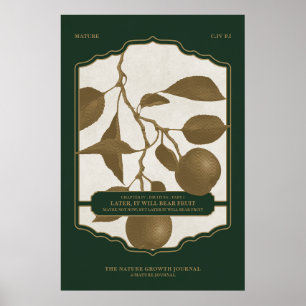 LATER, IT WILL BEAR FRUIT POSTER