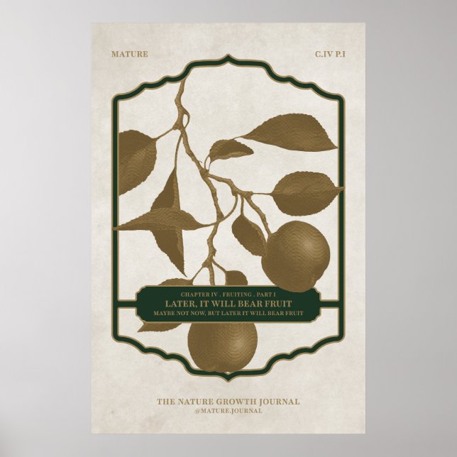 LATER, IT WILL BEAR FRUIT V2 POSTER (Front)